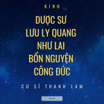 Kinh Dược Sư Lưu Ly Quang Như Lai Bổn Nguyện Công Đức